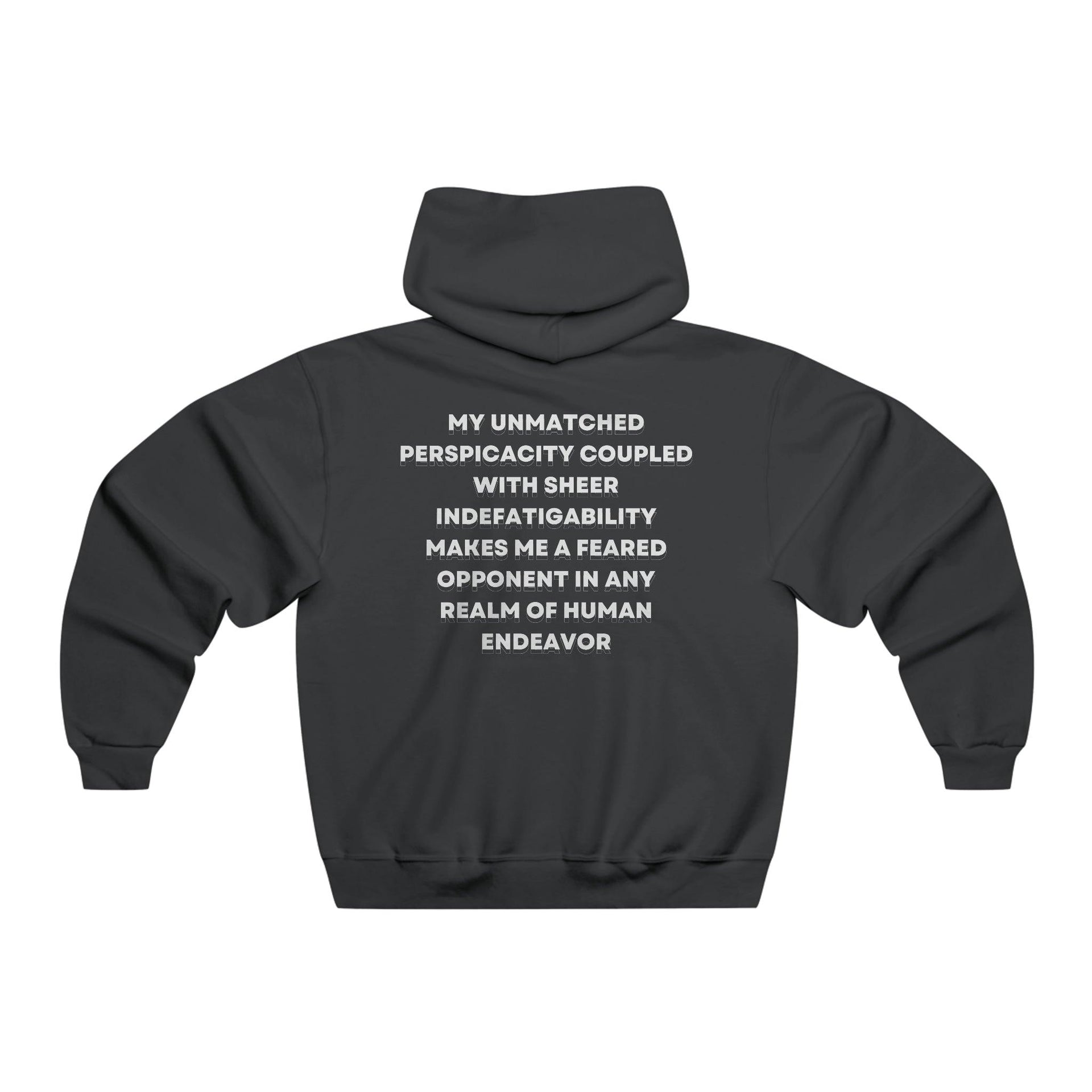 My Unmatched Prespicacity | Andrew Tate Hoodie - Hustler's Inventory