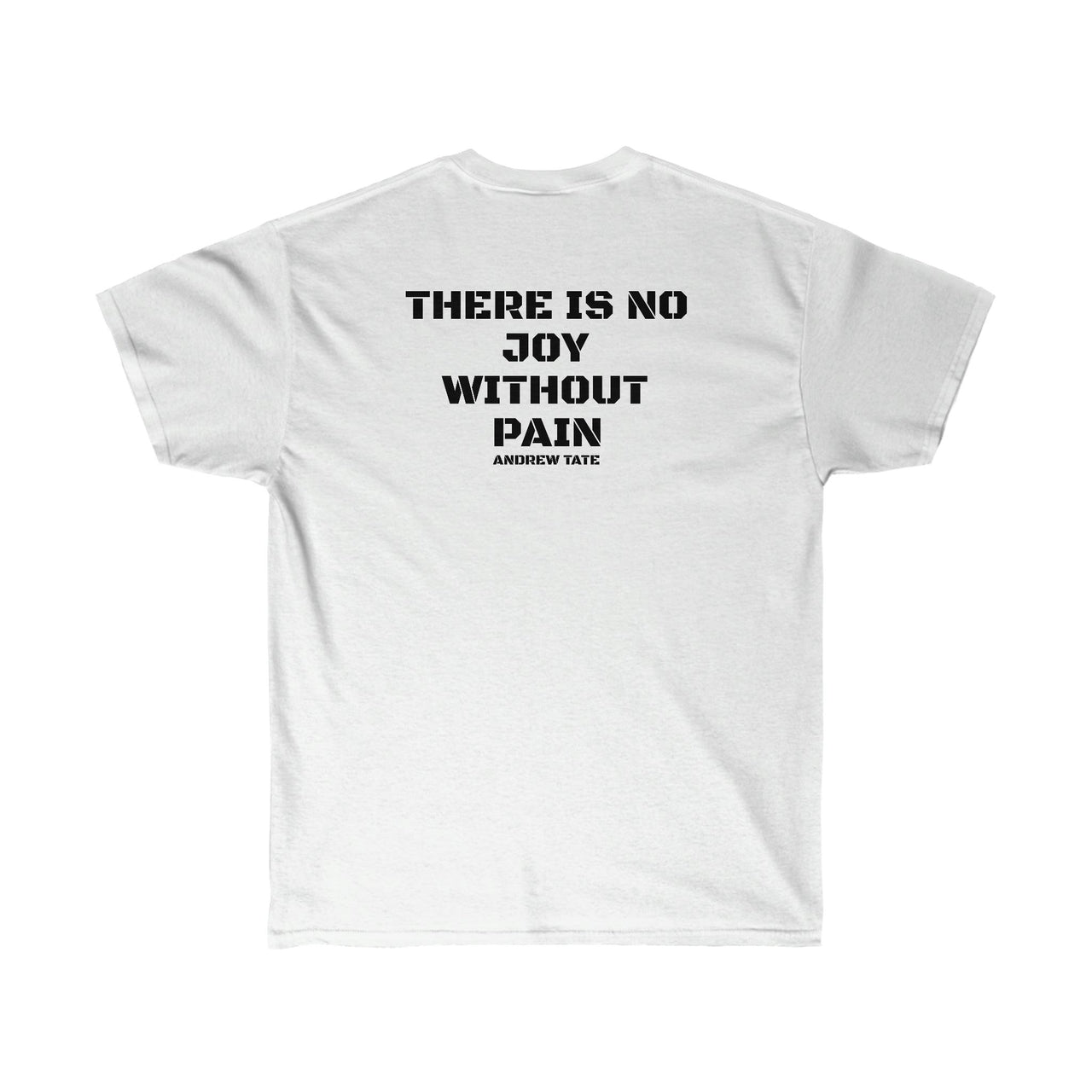 Stay focused on your dreams with an Andrew Tate T-shirt featuring the motivational quote 'There is no joy without pain.' Choose from various sizes and enjoy affordable prices with worldwide shipping.
