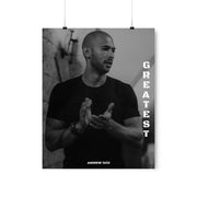 Stay motivated to achieve greatness with an Andrew Tate motivational poster featuring the quote 'Greatest.' Available worldwide in various sizes and at affordable prices.