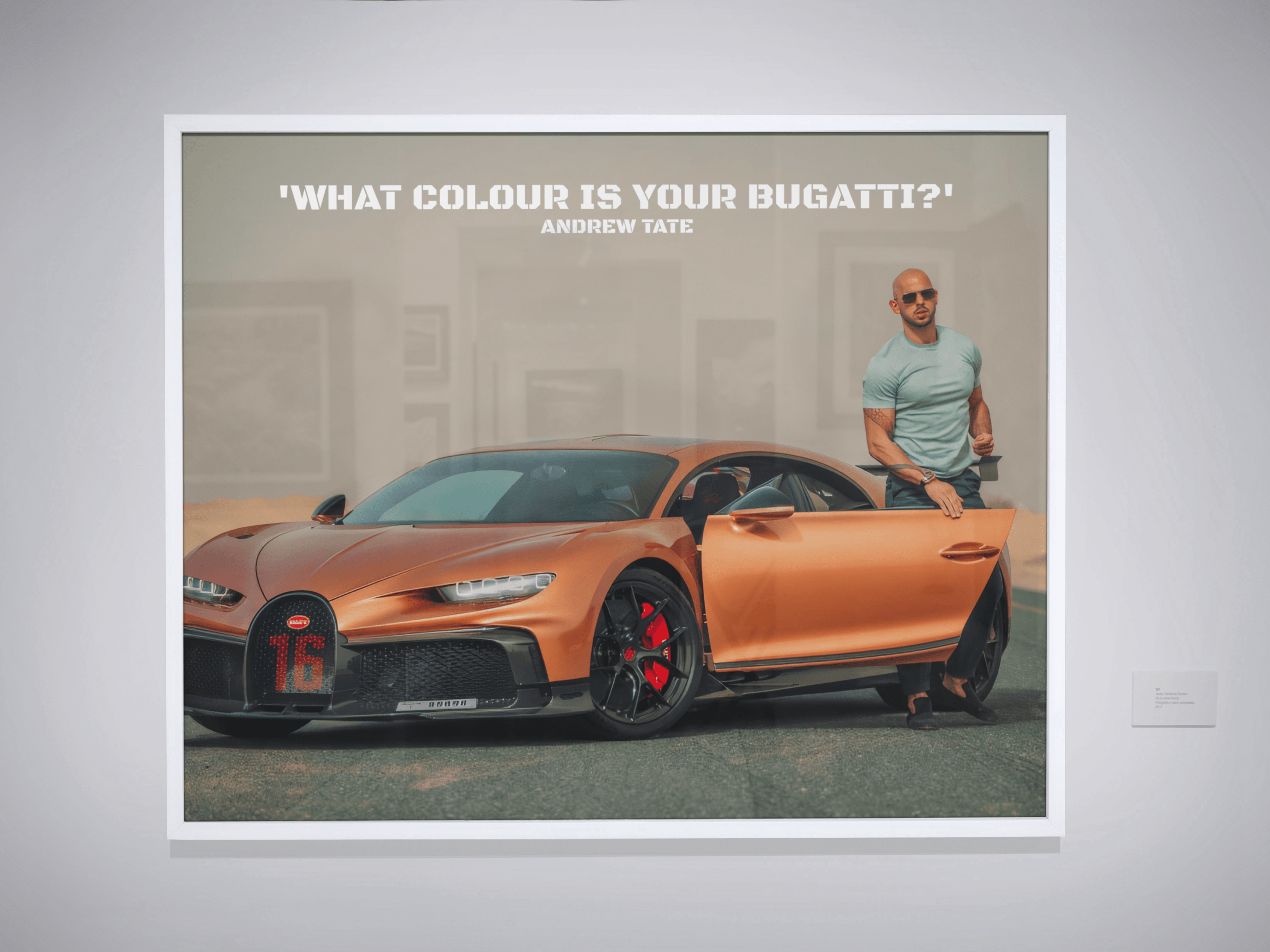 Bugatti I  Andrew Tate  Hustler Quote Poster